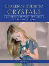 Cover image: A Parent's Guide to Crystals 9781583944967