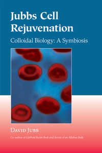 Cover image: Jubbs Cell Rejuvenation 9781556435553