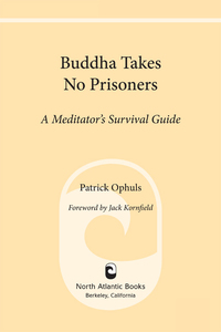 Cover image: Buddha Takes No Prisoners 9781556436345