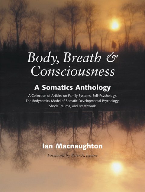Body, Breath, and Consciousness: A Somatics Anthology - FULL INSTANT DOWNLOAD | PDF DOCX EPUB