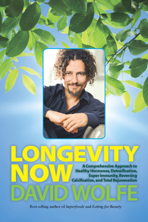 Longevity Now: A Comprehensive Approach to Healthy Hormones, Detoxification, Super Immunity, Reversing Calcification, and Total Rejuvenation - FULL INSTANT DOWNLOAD | PDF DOCX EPUB