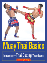 Cover image: Muay Thai Basics 9781583941409