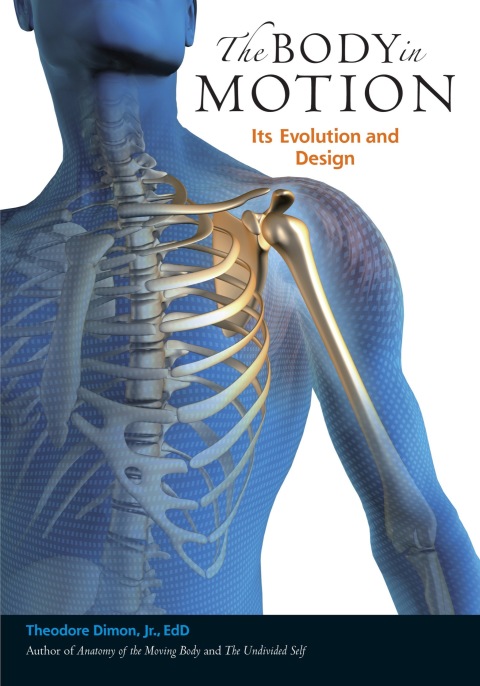 The Body in Motion: Its Evolution and Design - FULL INSTANT DOWNLOAD | PDF DOCX EPUB