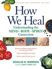 Cover image: How We Heal, Revised and Expanded Edition 9781556435799