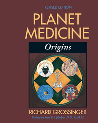Cover image: Planet Medicine: Origins, Revised Edition 9781556433696