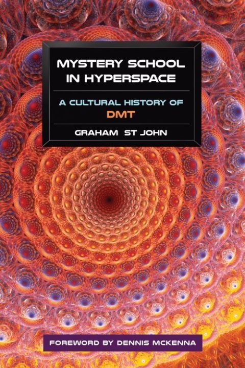 Mystery School in Hyperspace: A Cultural History of DMT - FULL INSTANT DOWNLOAD | PDF DOCX EPUB