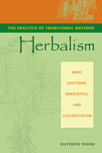 Cover image: The Practice of Traditional Western Herbalism 9781556435034