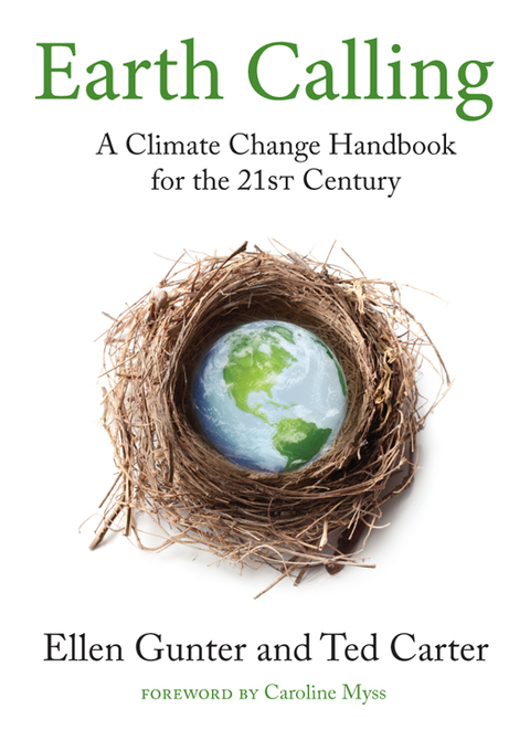 Earth Calling: A Climate Change Handbook for the 21st Century - FULL INSTANT DOWNLOAD | PDF DOCX EPUB