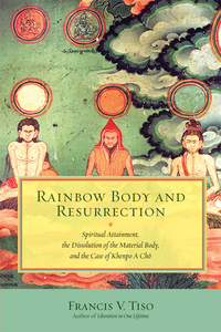 Cover image: Rainbow Body and Resurrection 9781583947951