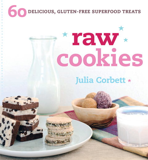 Raw Cookies: 60 Delicious, Gluten-Free Superfood Treats - FULL INSTANT DOWNLOAD | PDF DOCX EPUB