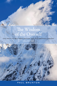 Cover image: The Wisdom of the Overself 9781583949146