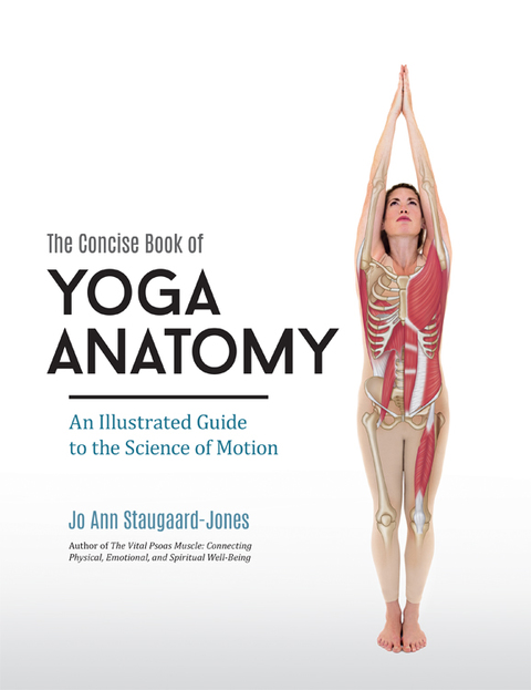 The Concise Book of Yoga Anatomy: An Illustrated Guide to the Science of Motion - FULL INSTANT DOWNLOAD | PDF DOCX EPUB