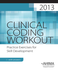 Imagen de portada: Clinical Coding Workout with Answers, 2013 Edition 1st edition