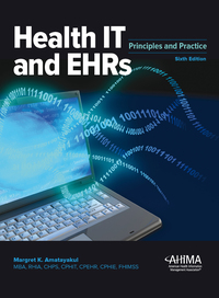 Cover image: Health IT and EHRs: Principles and Practice 6th edition 9781584265290