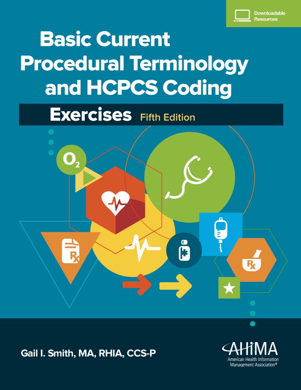 Basic CPT and HCPCS Coding Exercises 5th Edition