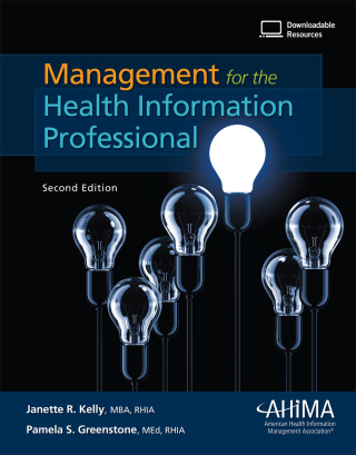Management for the Health Information Professional 2nd edition