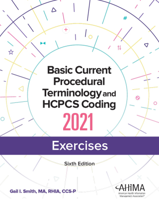 Cover image: Basic CPT and HCPCS Coding Exercises 6th edition 9781584267775