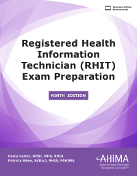 Cover image: Registered Health Information Technician (RHIT) Exam Preparation 9th edition 9781584268727