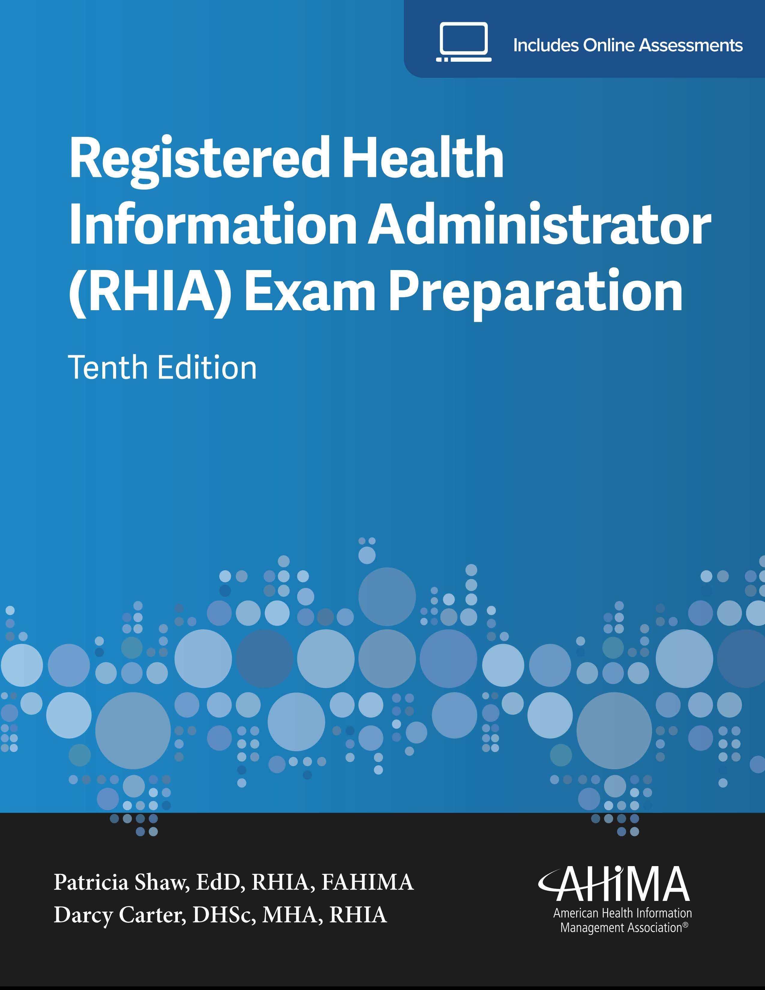 Registered Health Information Administrator (RHIA) Exam Prep 10th Edition