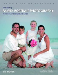 Omslagafbeelding: The Best of Family Portrait Photography 9781584281726
