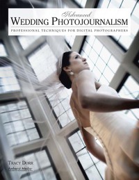 Cover image: Advanced Wedding Photojournalism 9781584289944