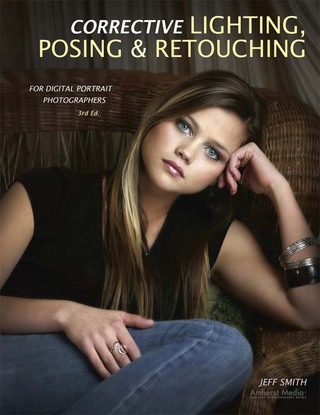 Cover image: Corrective Lighting, Posing & Retouching for Digital Portrait Photographers 9781584289951