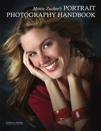 Immagine di copertina: Monte Zucker's Portrait Photography Handbook 9781584282136