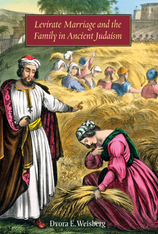 Cover image: Levirate Marriage and the Family in Ancient Judaism 9781584657811