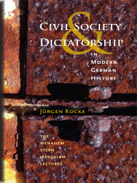 Imagen de portada: Civil Society and Dictatorship in Modern German History 9781584658658