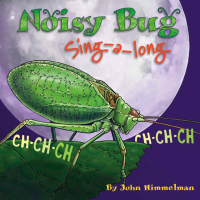 صورة الغلاف: Noisy Bug Sing-Along 9781584691921