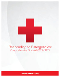 Omslagafbeelding: Responding to Emergencies: Comprehensive First Aid/CPR/AED 9781584806844