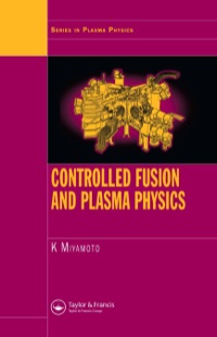 Omslagafbeelding: Controlled Fusion and Plasma Physics 1st edition 9781584887096