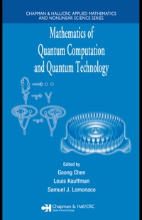 Immagine di copertina: Mathematics of Quantum Computation and Quantum Technology 1st edition 9781584888994