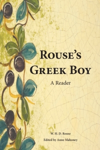 Cover image: Rouse's Greek Boy 1st edition 9781585103249