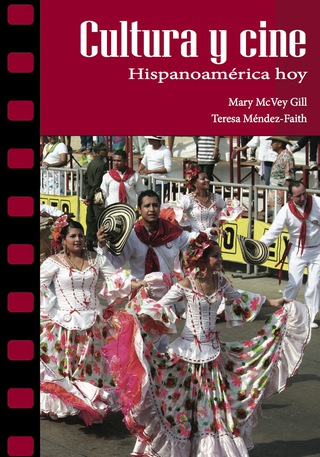 Cover image: Cultura y cine: Hispanoamérica hoy 1st edition 9781585104246