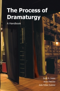 Cover image: The Process of Dramaturgy 1st edition 9781585103324