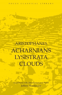 صورة الغلاف: Acharnians, Lysistrata, Clouds 1st edition 9780941051583