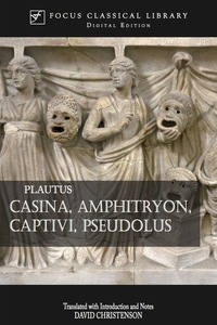 Cover image: Casina, Amphitryon, Captivi, Pseudolus 1st edition 9781585101559