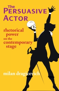 Cover image: The Persuasive Actor 1st edition 9781585109241
