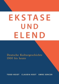 Cover image: Ekstase und Elend 9781585109524