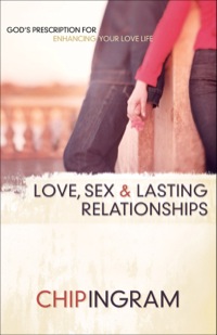 Cover image: Love, Sex, and Lasting Relationships 9780801065422