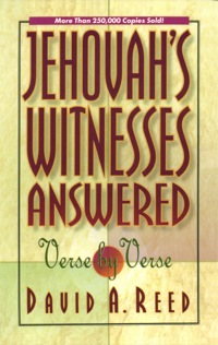 Cover image: Jehovah's Witnesses Answered Verse by Verse 9780801077395