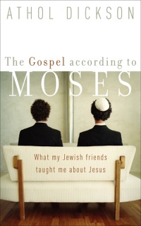 Imagen de portada: The Gospel according to Moses 9781587430480