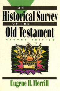 Cover image: An Historical Survey of the Old Testament 2nd edition 9780801062834