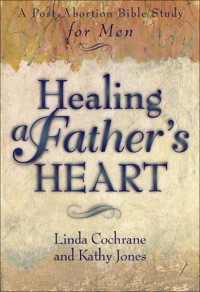Cover image: Healing a Father's Heart 9780801057229