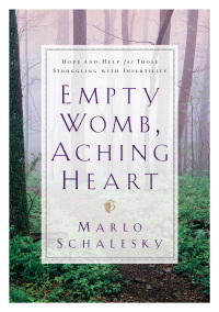 Cover image: Empty Womb, Aching Heart 9780764224102