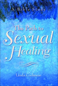Cover image: The Path to Sexual Healing 9780801063251