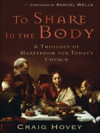 Cover image: To Share in the Body 9781587432170