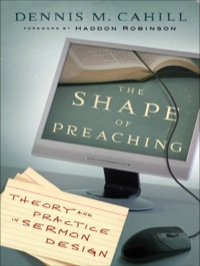 Omslagafbeelding: The Shape of Preaching 9780801066115