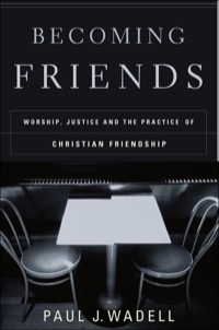 Cover image: Becoming Friends 9781587430510